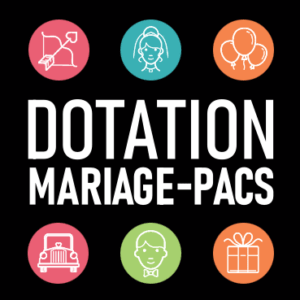 Dotation Mariage-PACS